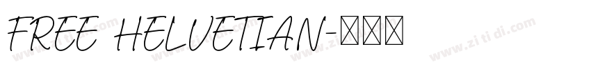 FREE HELVETIAN字体转换